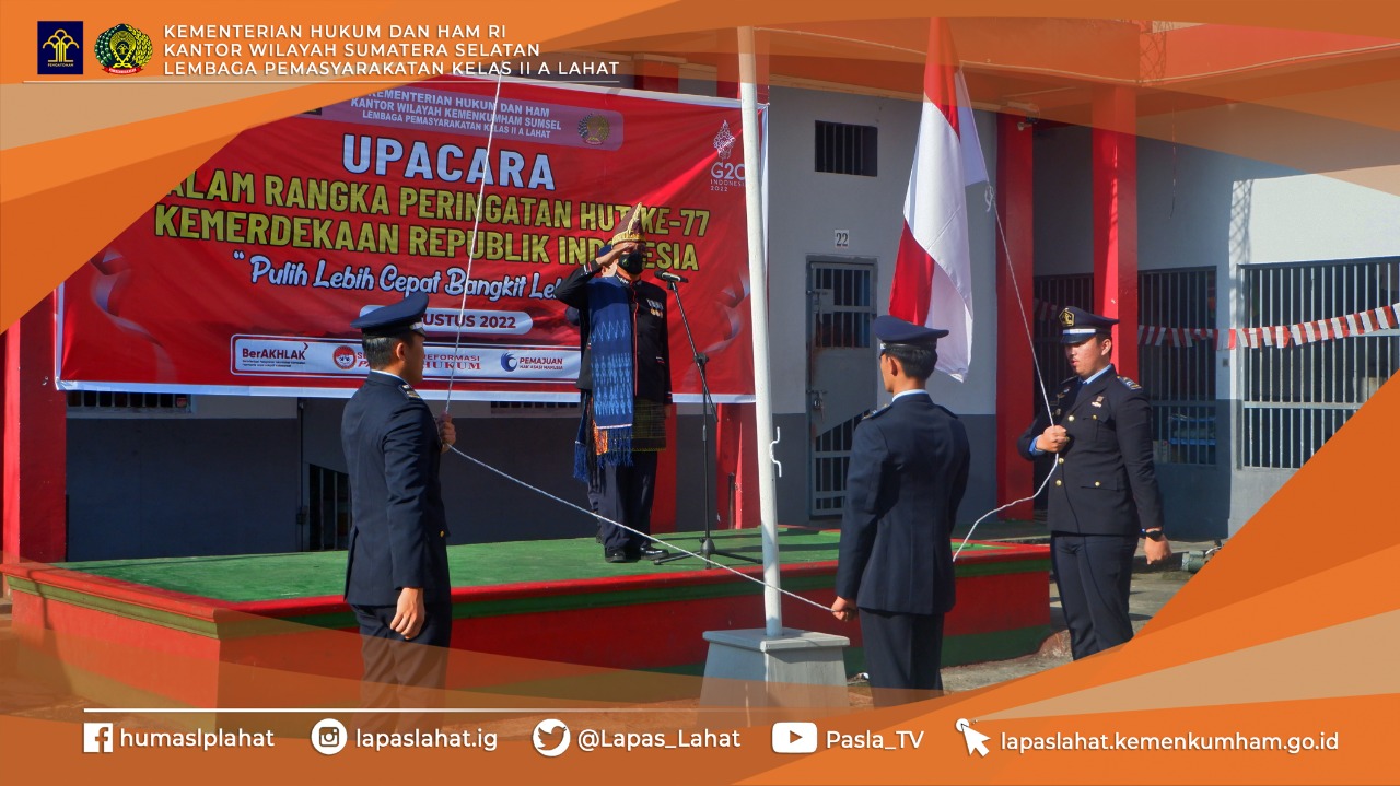 Upacara Bendera di Lapas Lahat dalam rangka HUT RI Ke 77